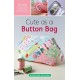 Cute as a Button Bag - Pattern